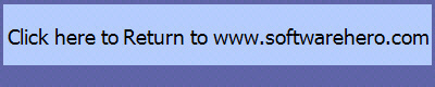 Click here to Return to www.softwarehero.com